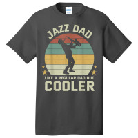 Mens Jazz Dad Saxophone Like Normal Dad Cooler Instrument T Shirt Basic T-shirt | Artistshot