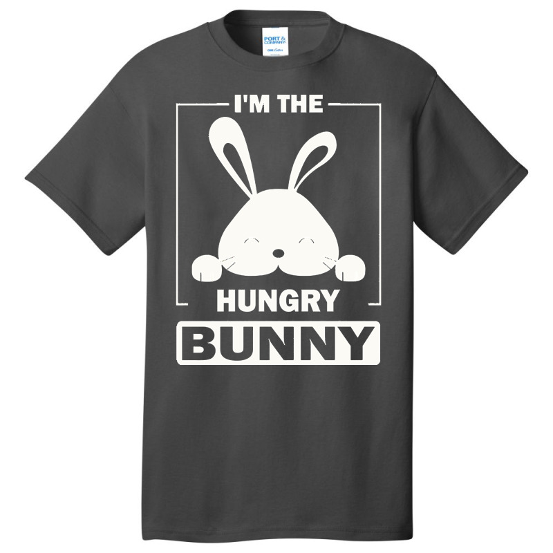 Im The Hungry Bunny T  Shirt I'm The Hungry Bunny Funny Matching Famil Basic T-shirt | Artistshot