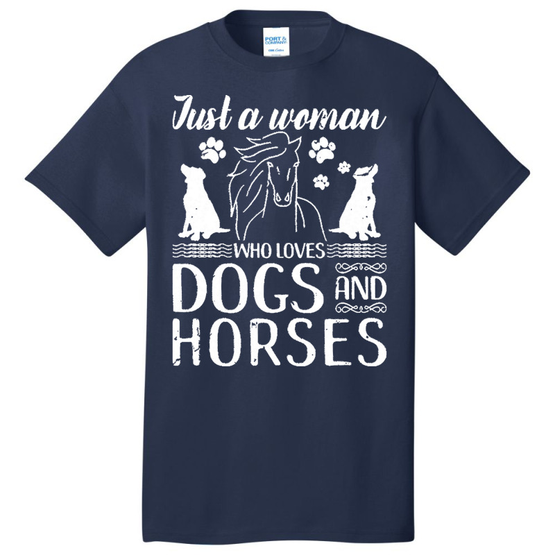 Horse Woman T  Shirt Love Horses Dogs For Women Horse Riding T  Shirt Basic T-shirt | Artistshot