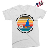 I Love Coffee And Sailing Captain And Sailing Sail Exclusive T-shirt | Artistshot