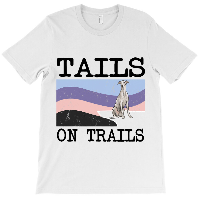 Greyhound Tails On Trails Funny Dog Hiking T-shirt | Artistshot