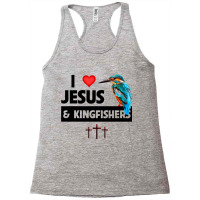 I Love Jesus And Kingfishers Bird Watching Christi Racerback Tank | Artistshot