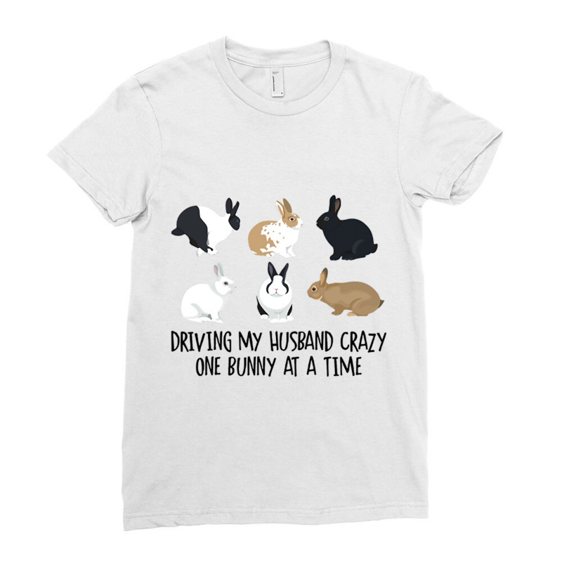 Funny Driving My Husband Crazy One Bunny At A Time Ladies Fitted T-Shirt by LynettStacey | Artistshot