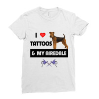 I Love Tattoos And My Airedale Terrier Dog Tattooe Ladies Fitted T-shirt | Artistshot