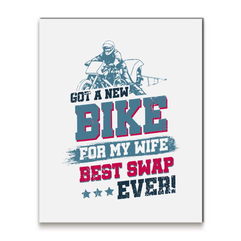 Got A New Bike For My Wife. Best Swap Ever Drag Ra Metal Print Vertical | Artistshot