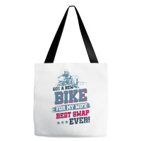 Got A New Bike For My Wife. Best Swap Ever Drag Ra Tote Bags | Artistshot