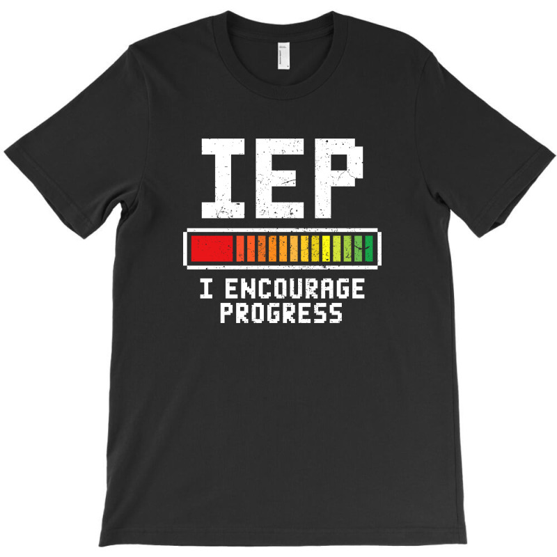 I Encourage Progress Iep 2 T-shirt | Artistshot