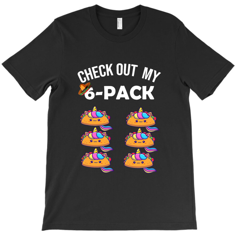 6 Pack Fitness Taco Funny Mexican Gym Top For Taco T-shirt | Artistshot