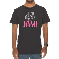 Speech Therapy Is My Jam 2 Vintage T-shirt | Artistshot