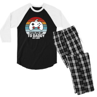 Leveling Up To Daddy Men's 3/4 Sleeve Pajama Set | Artistshot