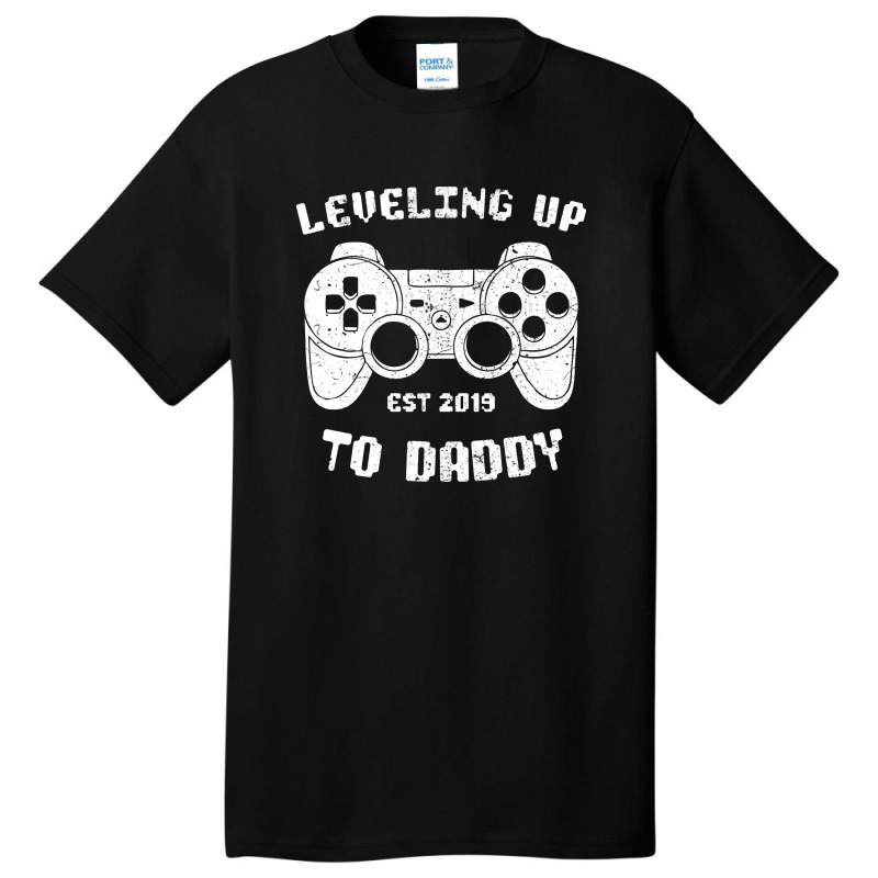 Leveling Up To Daddy 2 Basic T-shirt | Artistshot