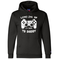 Leveling Up To Daddy 2 Champion Hoodie | Artistshot