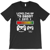 Leveling Up To Daddy 3 T-shirt | Artistshot