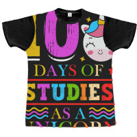 100 Days Of Studies As A Unicorn School Pony Schoo Graphic T-shirt | Artistshot