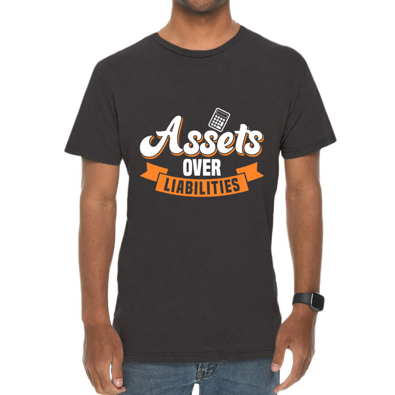 Accountant Assets Over Liabilities Bookkeeper Vintage T-Shirt by JESSICASIMONSEN | Artistshot