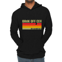 Bank Officer Limited Edition Banker Bank Clerk Fin Lightweight Hoodie | Artistshot