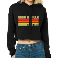 Bank Officer Limited Edition Banker Bank Clerk Fin Cropped Hoodie | Artistshot