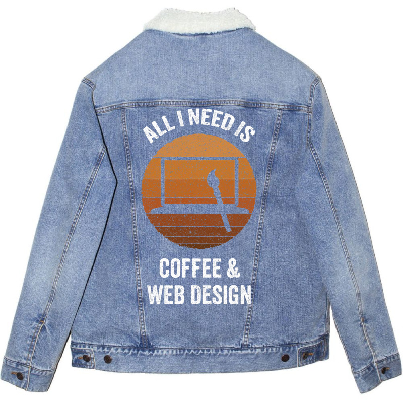 All I Need Coffee Web Design Vintage Website Codin Unisex Sherpa-lined Denim Jacket | Artistshot