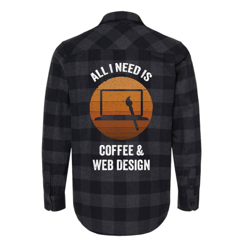 All I Need Coffee Web Design Vintage Website Codin Flannel Shirt | Artistshot