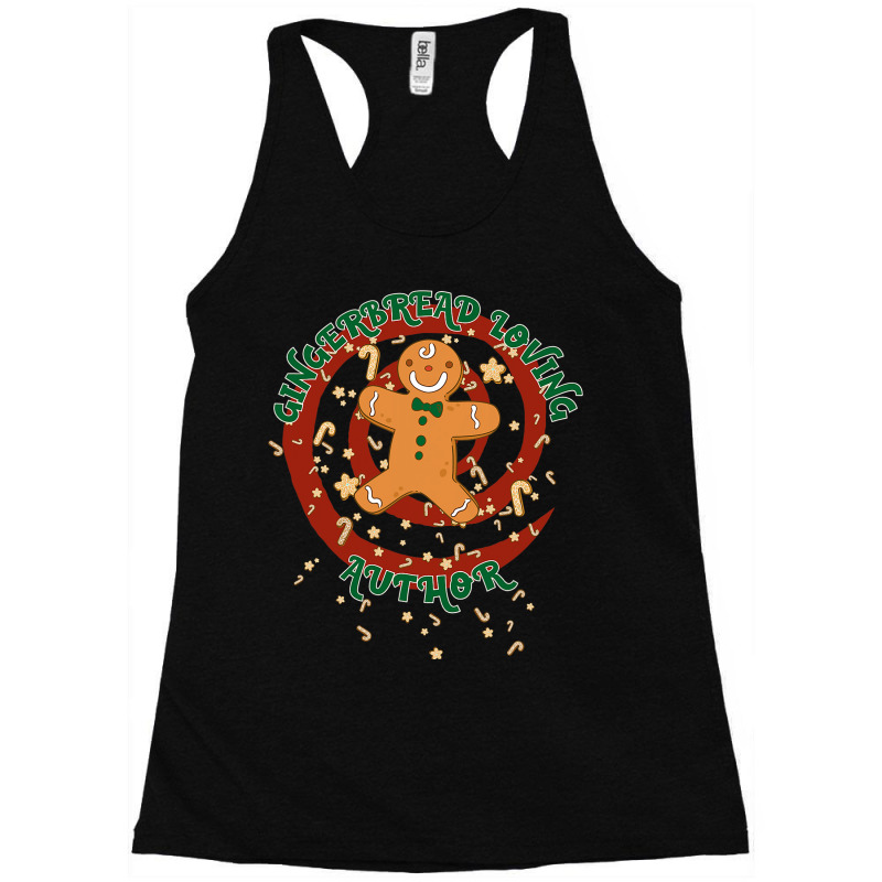 Author Job Gingerbread Funny Xmas Racerback Tank by LoralieDemars | Artistshot