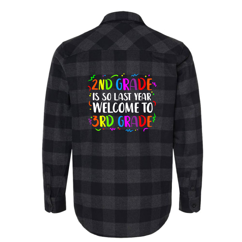 2nd Grade Is So Last Year 3rd Grade Flannel Shirt | Artistshot