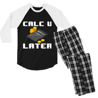 Accountant Calc U Later Calculator Accounting Book Men's 3/4 Sleeve Pajama Set | Artistshot