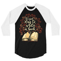 Author Novelist Writing 3/4 Sleeve Shirt | Artistshot