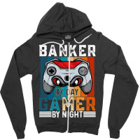 Banker By Day Gamer By Night Meme For Gamers Zipper Hoodie | Artistshot