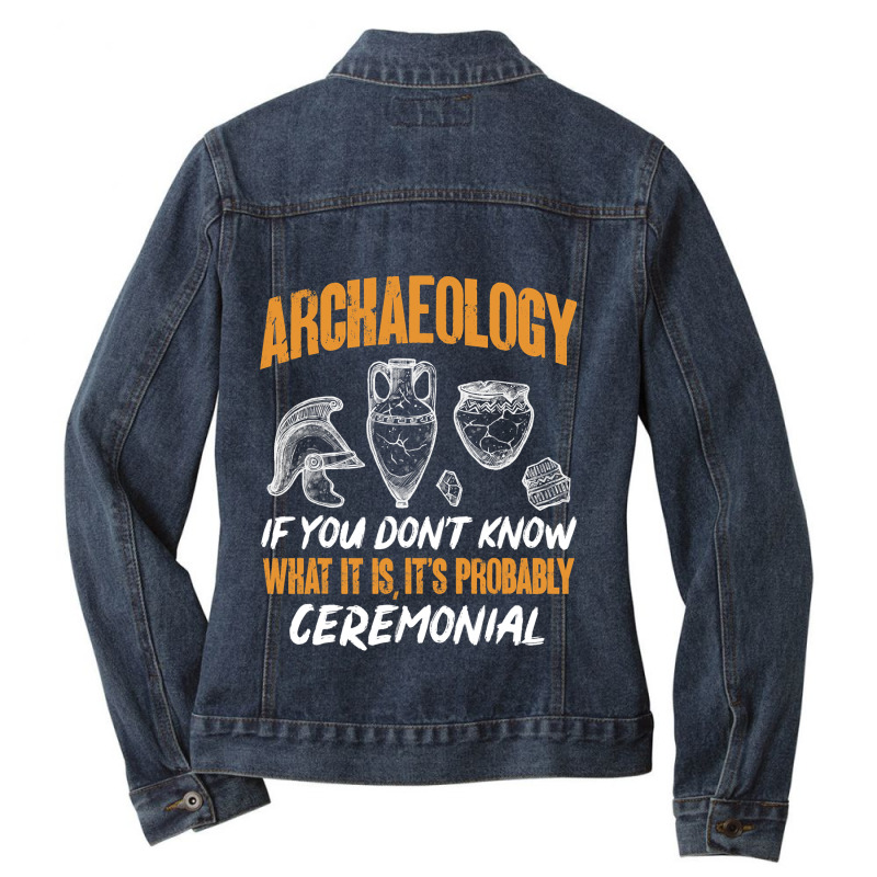 Archaeology Archaeologist 2 Ladies Denim Jacket by MICHAELPHILBECK | Artistshot