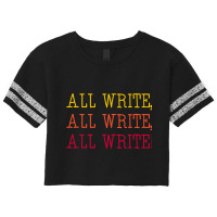 All Write All Write All Write Novel Writer Novelis Scorecard Crop Tee | Artistshot