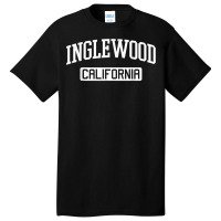 Inglewood California Local Home Love State Pride T Shirt Basic T-shirt | Artistshot