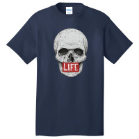 Skull Life Basic T-shirt | Artistshot