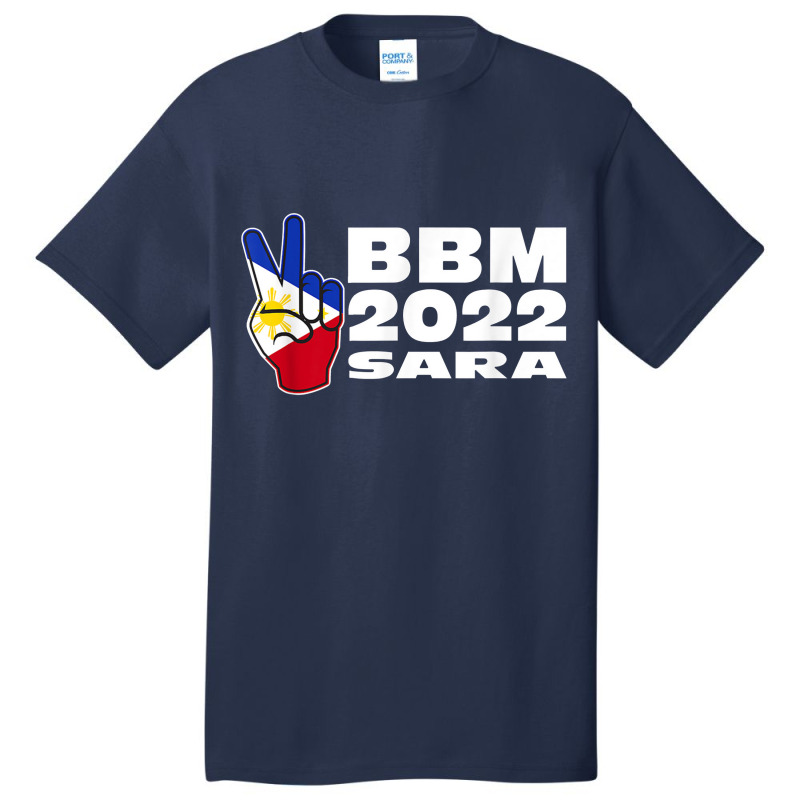 Bbm 2022 Bongbong Marcos Sara Philippines Flag Red Basic T-shirt by artevrie | Artistshot