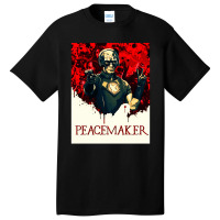 Vigilante Peacemaker Quotes Basic T-shirt | Artistshot