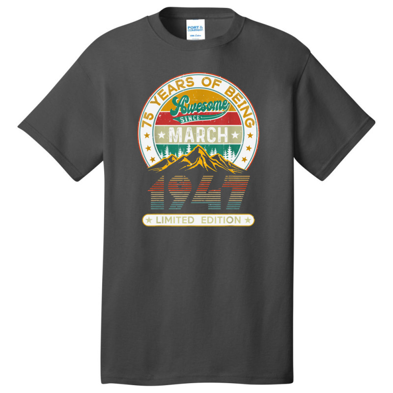 Vintage March 1947 75th Birthday 75 Years Old Basic T-shirt | Artistshot