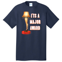 Its A Major Award Xmas Christmas Leg Lamp Basic T-shirt | Artistshot