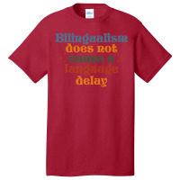 Bilingualism Does Not Cause A Language Delay Slp Pathologist Premium Basic T-shirt | Artistshot