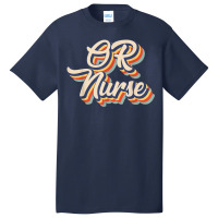 Operating Room Nurse Vintage Surgical Nursing Or Men Women Basic T-shirt | Artistshot