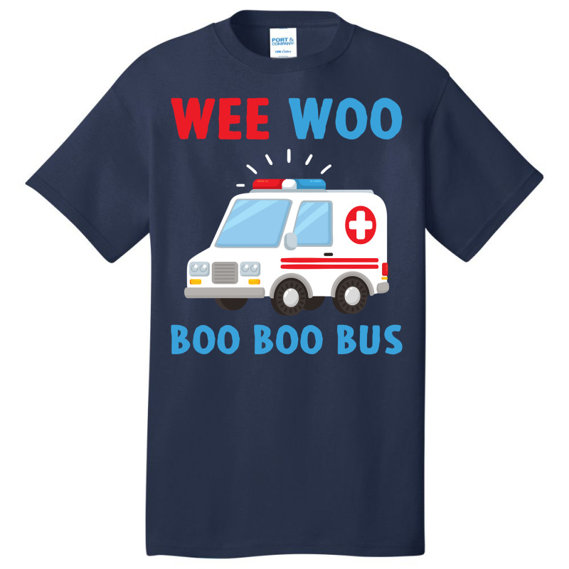 Wee Woo Boo Boo Bus Ambulance Ems Emt Paramedic Driver Gift Pullover H Basic T-shirt | Artistshot