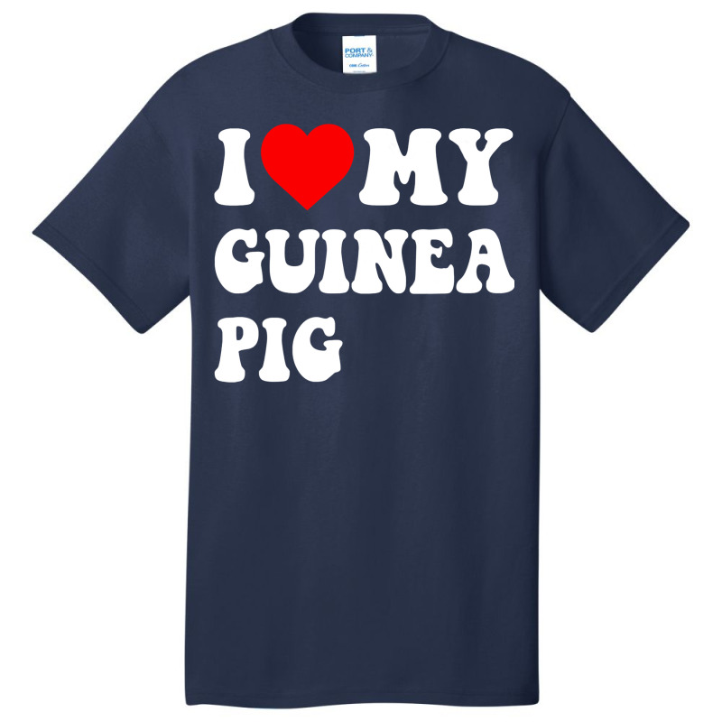 I Love My Guinea Pig Smart Basic T-shirt | Artistshot