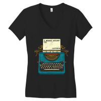 Author Write I Make Stuff Up Writing For Novelist  Women's V-neck T-shirt | Artistshot