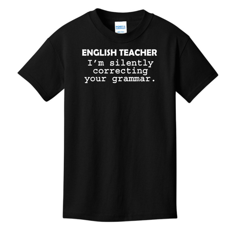 English Teacher I'm Silently Correcting Your Grammar Basic Youth T-shirt by Yuh2105 | Artistshot