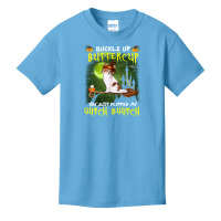 Papillon Buckle Up Buttercup You Just Flipped My Witch Switch Basic Youth T-shirt | Artistshot