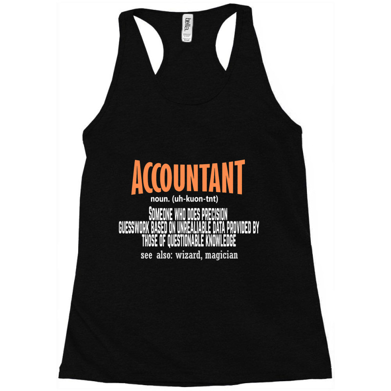 Accountant Definition Racerback Tank by AziyaFalcone | Artistshot