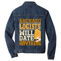 Archaeology Archaeologist Will Date Anything Funny Men Denim Jacket | Artistshot