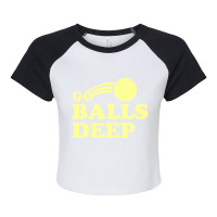 Go Balls Deep Raglan Crop Top | Artistshot