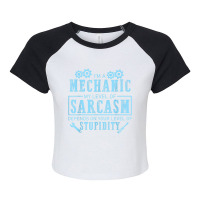 Mechanic Auto Mechanic Level Of Sarcasm Funny Car Mechanic For Raglan Crop Top | Artistshot