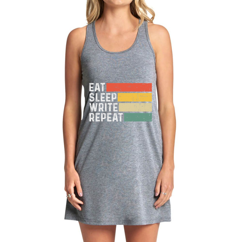 Author Writer Writing Funny Vintage Eat Sleep Writ Tank Dress by GreySchrade | Artistshot