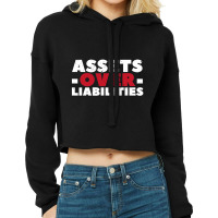 Assets Over Liabilities Investing Stocks Funny Out Cropped Hoodie | Artistshot