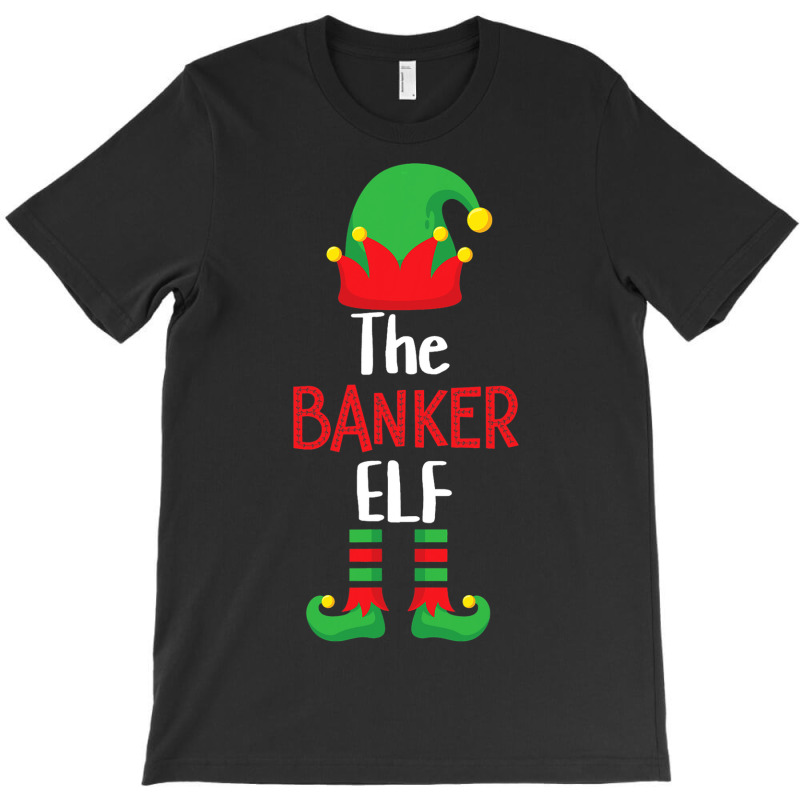 Banker Elf Matching Family Group Christmas Party P T-Shirt by AbubakrCantor | Artistshot